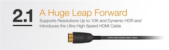 HDMI 2.1标准正式发布:带宽猛增至48Gbps 支持10K
