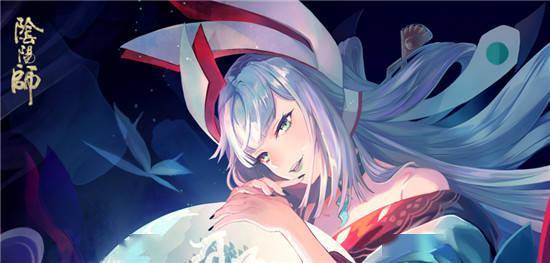 阴阳师体验服7月1日更新维护公告 御怨般若新皮肤绯净琉璃上架